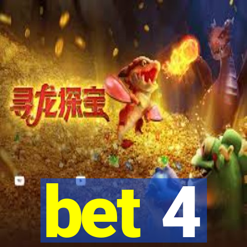 bet 4